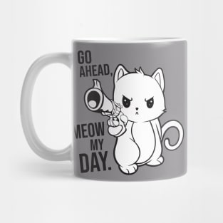 Dirty Kitty Meow My Day Mug